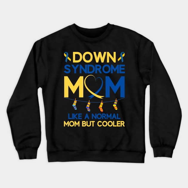 Down Syndrome Mom Definition Awareness Month Crewneck Sweatshirt by nadinecarolin71415